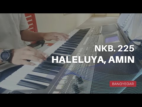 HALELUYA, AMIN (NKB. 225)
