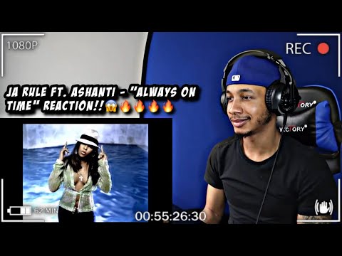 Ja Rule Ft. Ashanti - Always On Time | REACTION!!🔥🔥🔥