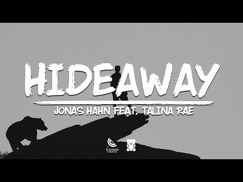Jonas Hahn - Hideaway (Lyrics) ft. Talina Rae