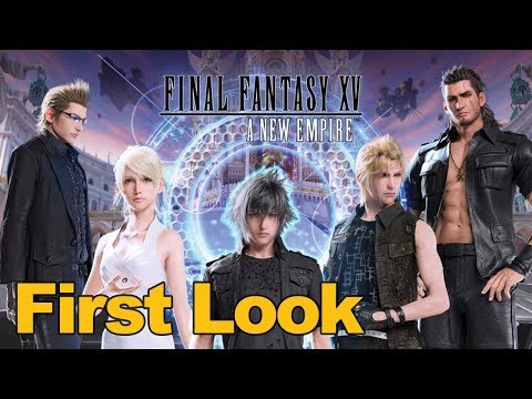 Final Fantasy XV: A New Empire Gameplay First Look - MMOs.com (Mobile) - YouTube