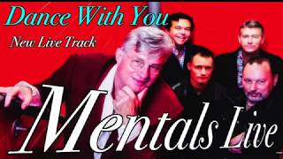 Mental As Anything - Dance With You (New Live Track 2018)