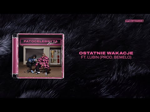 Kizo ft. Lubin -  OSTATNIE WAKACJE (prod. BeMelo)