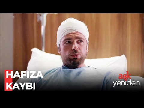 Ertan Hayatına Dair Hiç Bir Şey Hatırlamıyor! - Aşk Yeniden