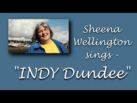 Sheena Wellington sings "Indy Dundee"