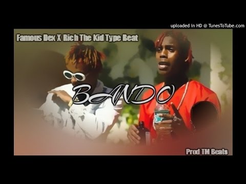 Famous Dex X Rich The Kid Type Beat - "Bando" (Prod TM Beats)