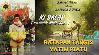 Download lagu KIBALAP - RATAPAN TANGIS YATIM PIATU PART 2 mp3