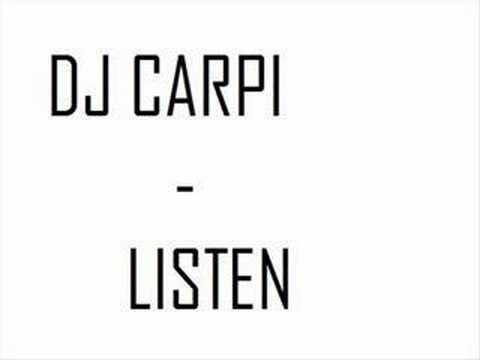 Dj Carpi - Listen (Loveforce Remix)