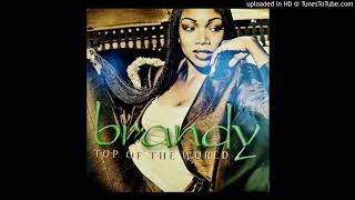 Brandy Feat. Mase - Top of The World (Wonder Child Remix)