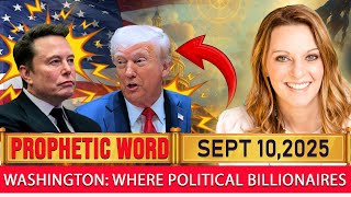 Julie Green PROPHETIC WORD ✝️ WASHINGTON: WHERE POLITICAL BILLIONAIRES ARE BORN | September 10, 2025