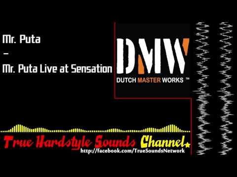 Mr. Puta - Mr. Puta Live at Sensation