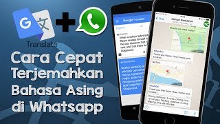 Cara Cepat Terjemahkan Bahasa Asing di Aplikasi Whatsapp
