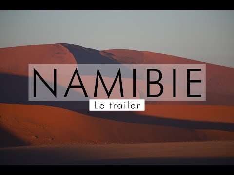 Namibie - Trailer