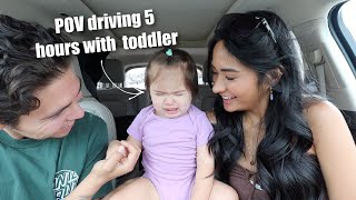 DRIVING 5 HOURS WITH A TODDLER *she was not happy*