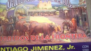 santiago jimenez jr  tres viudas solas