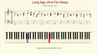 How To Play Piano: "Long Ago" (And Far Away) from Cover Girl  Piano Tutorial by Ramin Yousefi