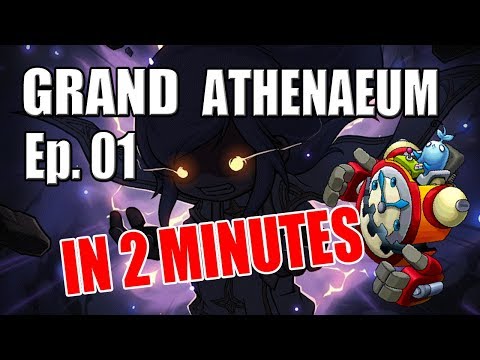 Grand Athenaeum in 2 MINUTES - The White Mage
