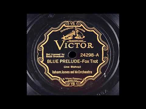 Isham Jones And His Orchestra   Blue Prelude