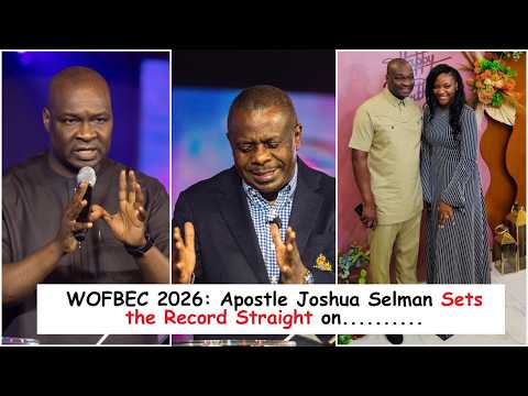 WOFBEC 2026: Apst Joshua Selman Sets the Record Straight on This Important Matter ‘Thy Kingdom Come"