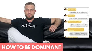 How To Be Dominant In A Relationship &amp; Over Text