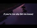 The 1975 - If You're Too Shy (Let Me Know) Lyrics