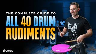 The Complete Guide To 40 Drum Rudiments