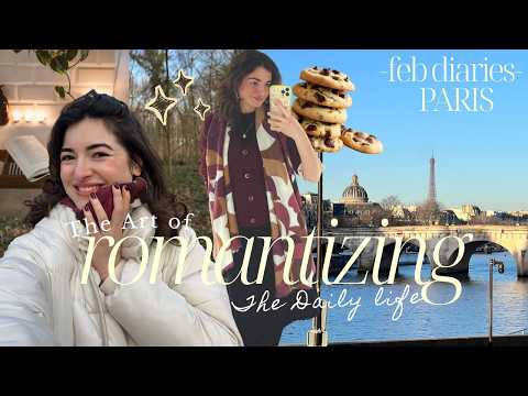 The Art of Romantizing the Daily Life in Paris ✨