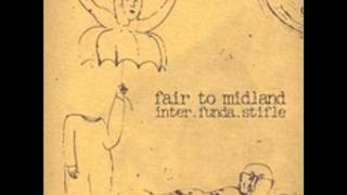 Fair to Midland - Inter. Funda. Stifle 2004