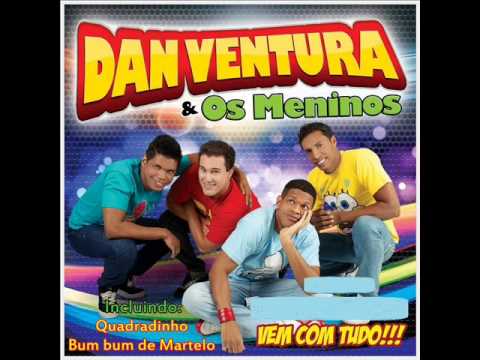 Dan Ventura e Os Meninos 2014 • Bumbum de Martelo