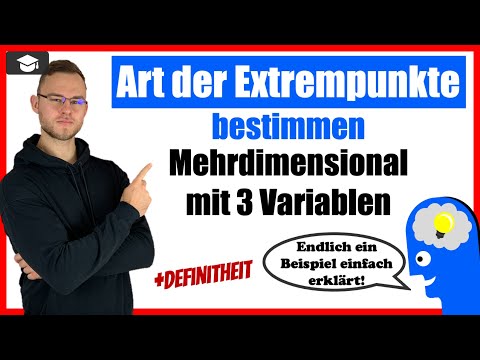 Art der Extrempunkte bestimmen Mehrdimensional mit 3 Variablen