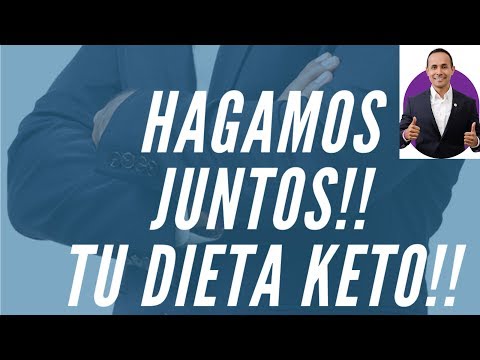 HAGAMOS JUNTOS TU DIETA KETO