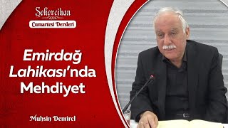 Emirdağ Lahikas'ında Mehdiyet/Muhsin Demirel