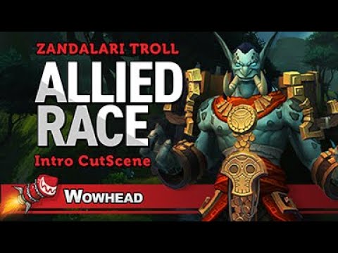 Zandalari Troll Allied Race Intro Cutscene