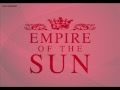 Empire Of The Sun - We Are The People [Lyrics ...