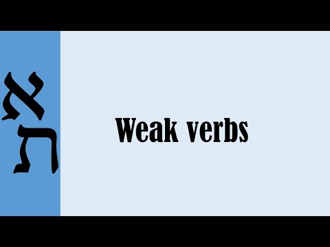 Weak verbs: Introduction
