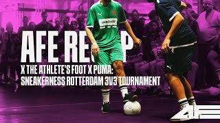 AFE Recap: The Athlete's Foot x PUMA at Sneakerness Rotterdam + 3v3 Tournament