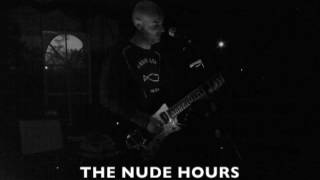 THE NUDE HOURS - ALWAYS ON MY MIND (viewmaster)  & METAL SKIN