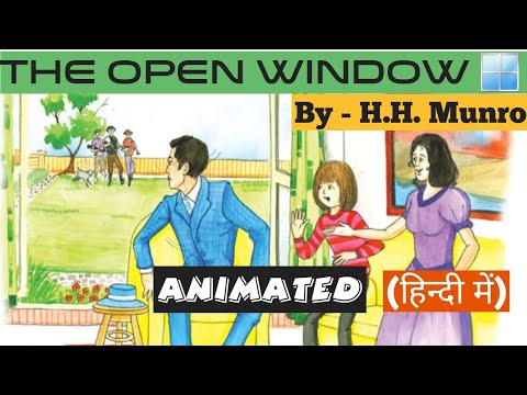 The open window | The open window by saki | The open window animated story | The open window summary