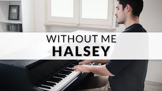 Halsey - Without Me | Piano Cover