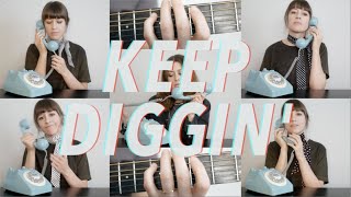 Keep Diggin’ Music Video