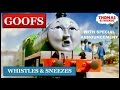 Goofs Found In Whistles Sneezes Plus Special Announcement