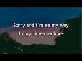 Time Machine - TALK (Lyrics)