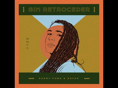 Audry Funk ft Zayas - Sin retroceder