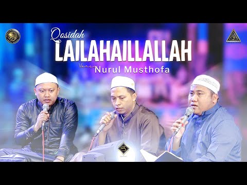 Qosidah Lailahaillallah Versi Nurul Musthofa | #Live In Nurul Musthofa, 16 Juli 2022
