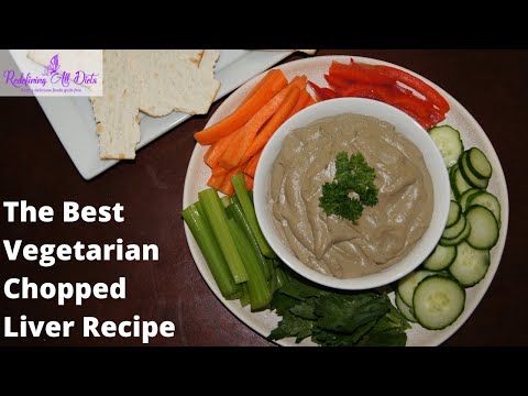 The Best Vegetarian Chopped Liver Recipe