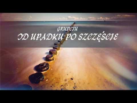 Grupciu - Od Upadku Po Szczęście