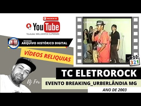 TC ELETROROCK EVENTO BREAKING UBERLÂNDIA MG_ ANO DE 2003_ARQUIVO HISTÓRICO DIGITAL