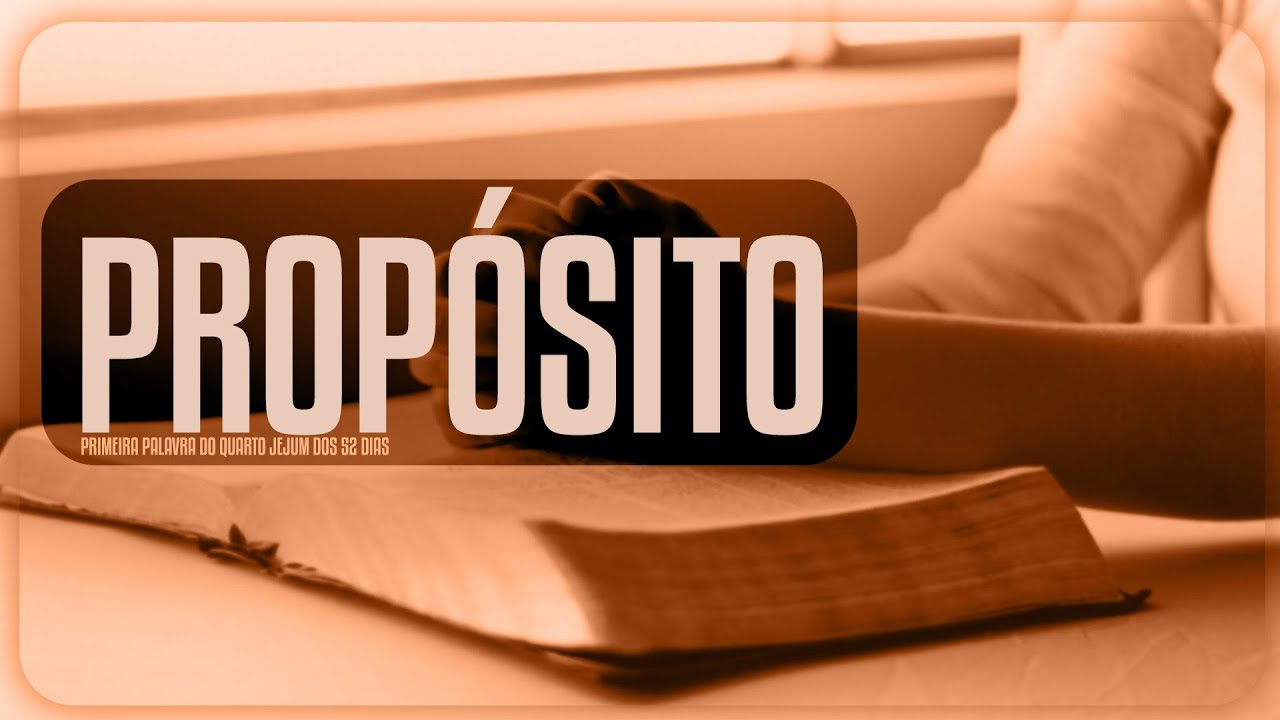 Propósito | Palavra de Vida e Fé
