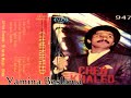 Souvenir Cheb Khaled  Alboum El Harba Ouine  MCPE   Hassania   1987 France
