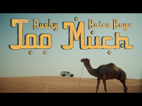 Rushy ft. Kairo Keyz - Too Much [Music Video]