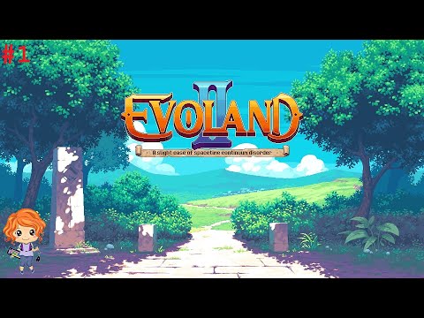 Evoland 2 | Full Game Playthrough / Longplay (No Commentary) Part 1/3